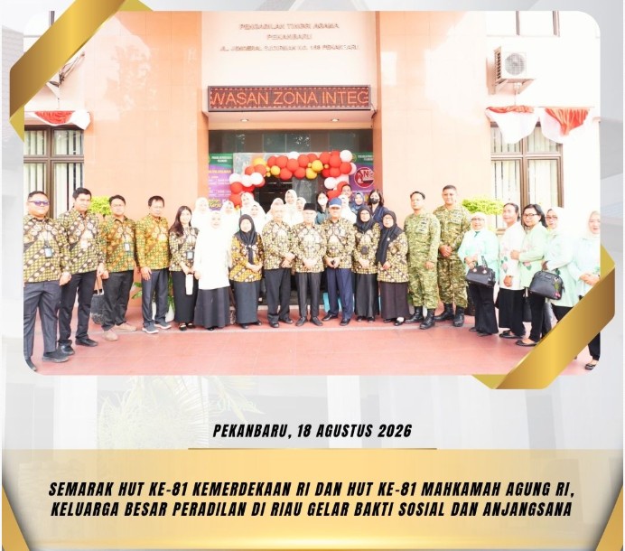 Keluarga Besar Peradilan di Riau Gelar Bakti Sosial pada Semarak HUT ke-81 Kemerdekaan RI dan HUT ke-81 Mahkamah Agung RI